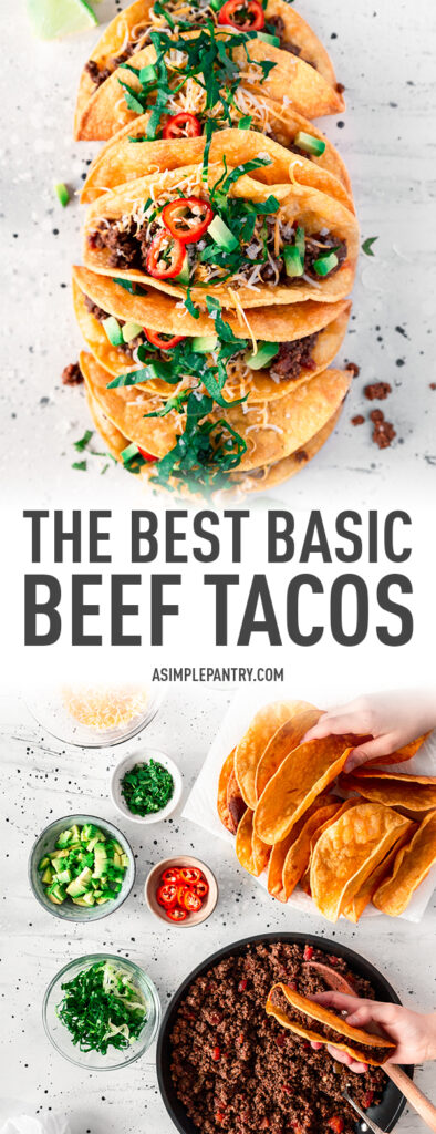 The Best Basic Beef Tacos Recipe • A Simple Pantry