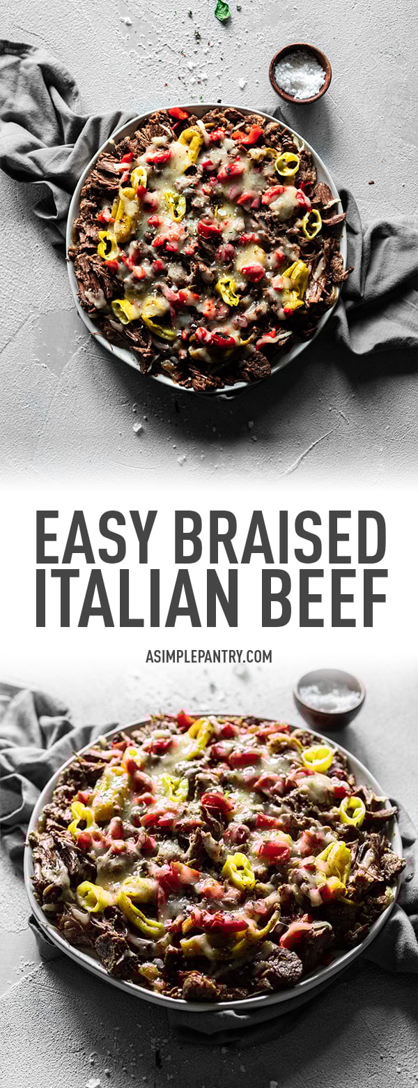 Easy Braised Italian Beef Recipe • A Simple Pantry